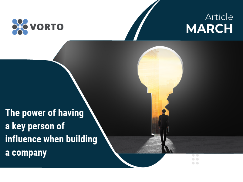 The power of having a key person of influence when building a company