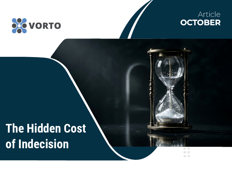The Hidden Cost of Indecision