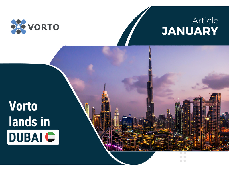 Vorto Lands In Dubai