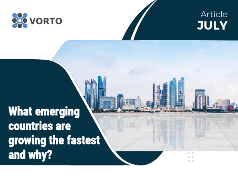 What emerging countries are growing the fastest and why?